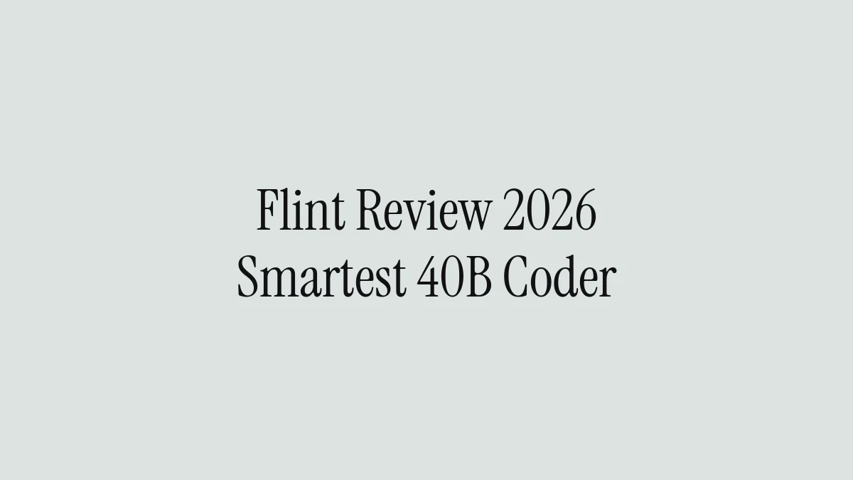 Flint Review 2026: Smartest 40B Coder?