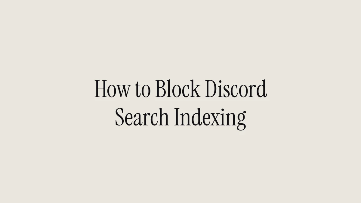 How to Block Discord Search Indexing